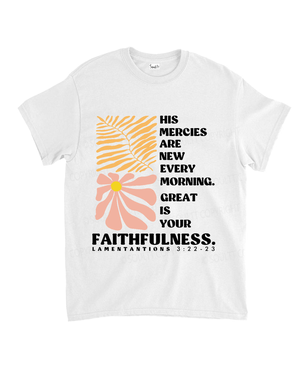His Mercies Are New Unisex Cotton Christian T-Shirt Style003 Hoodie, Sweatshirt | CiraTrend.com (Image 2)
