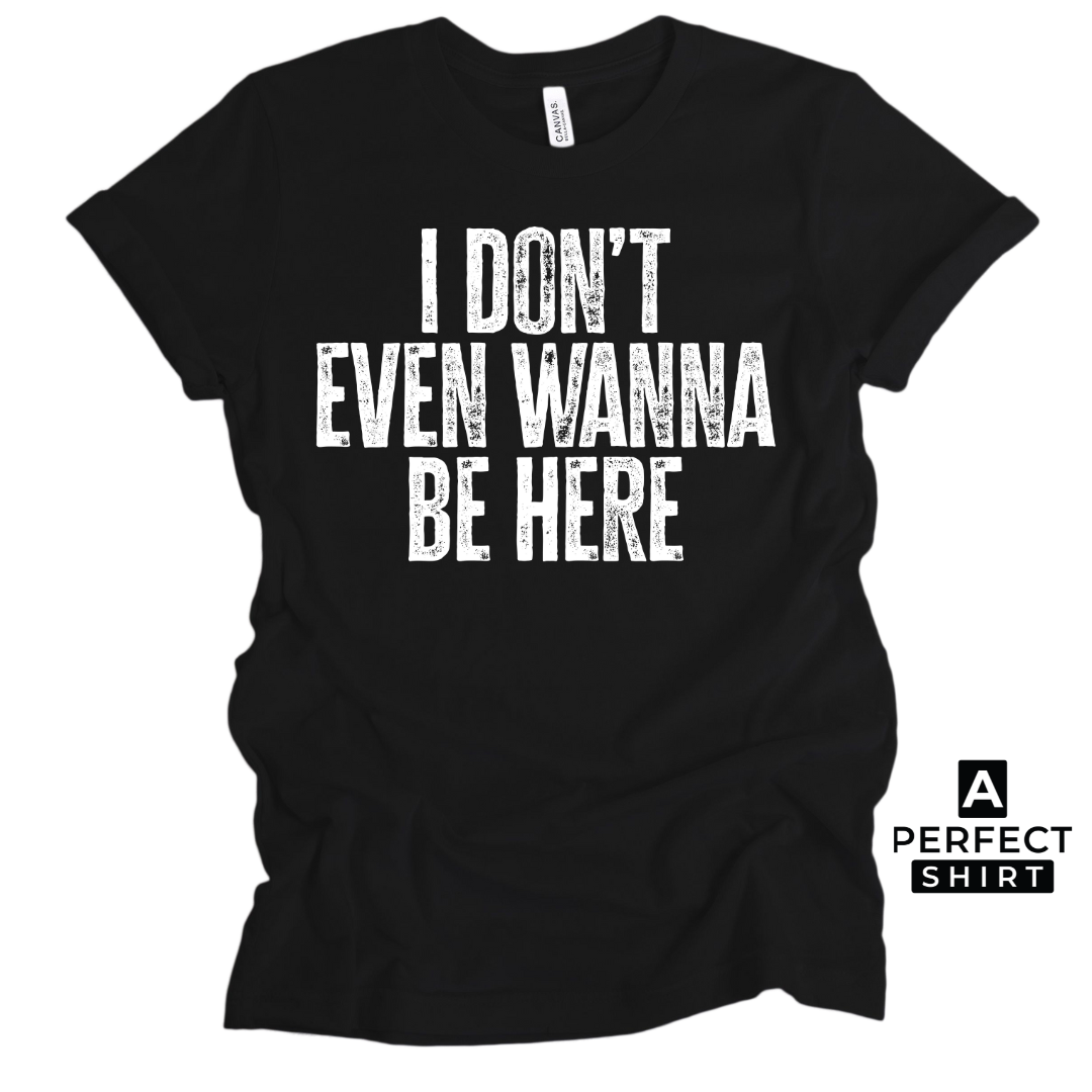 I Don't Even Wanna Be Here. Unisex Family Matching T-Shirt Hoodie, Sweatshirt | CiraTrend.com (Image 4)