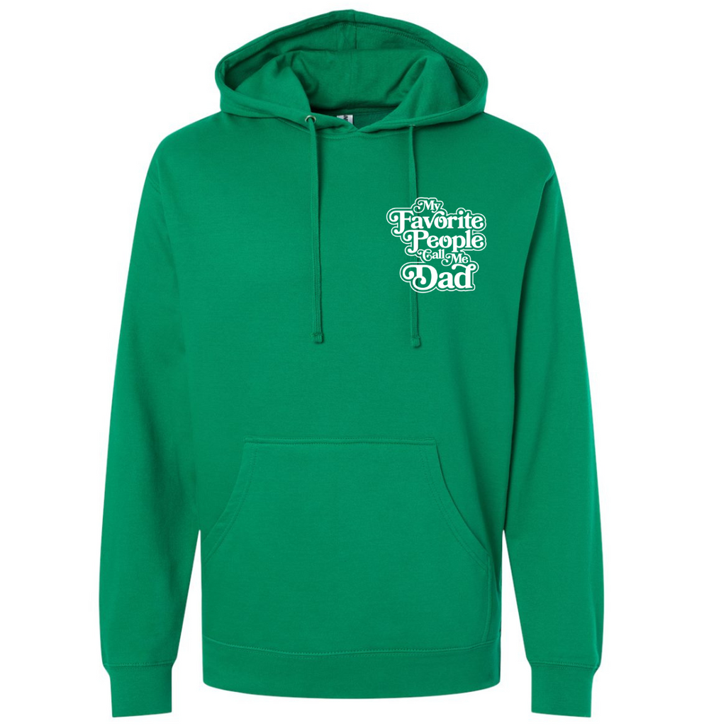 My Favorite People Call Me Dad Hooded Sweatshirt T-Shirts, Hoodie | CiraTrend.com (Image 1)