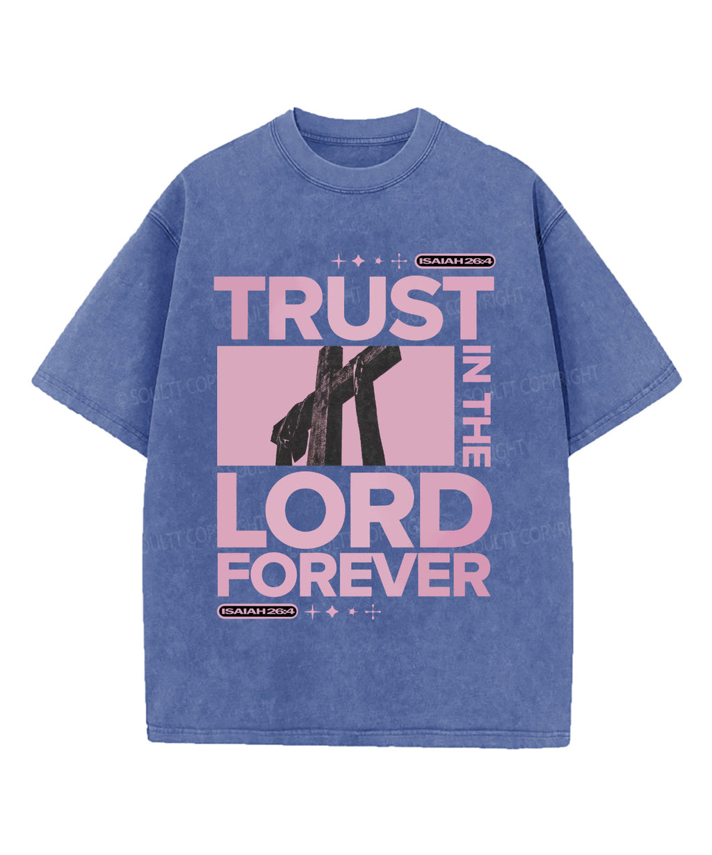 Trust In The Lord Washed Christian T-shirt Hoodie, Sweatshirt | CiraTrend.com (Image 2)