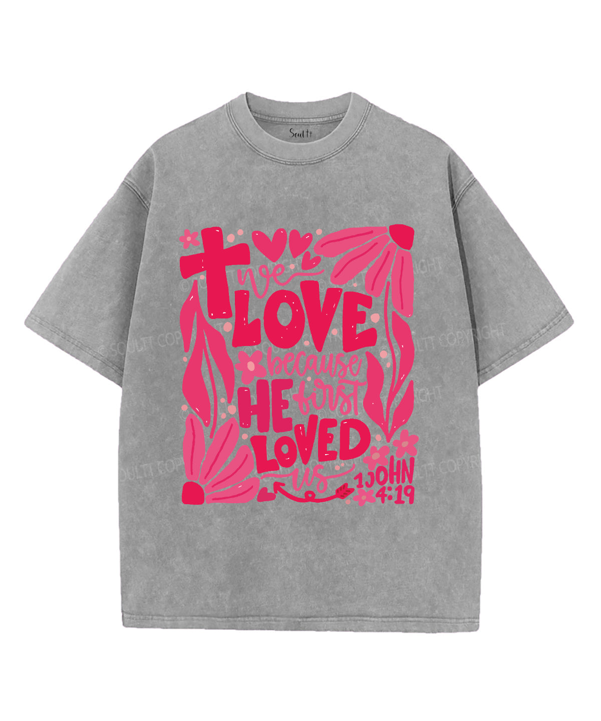 We Love Because He First Loved Us Unisex Washed Christian T-shirt Hoodie, Sweatshirt | CiraTrend.com (Image 2)
