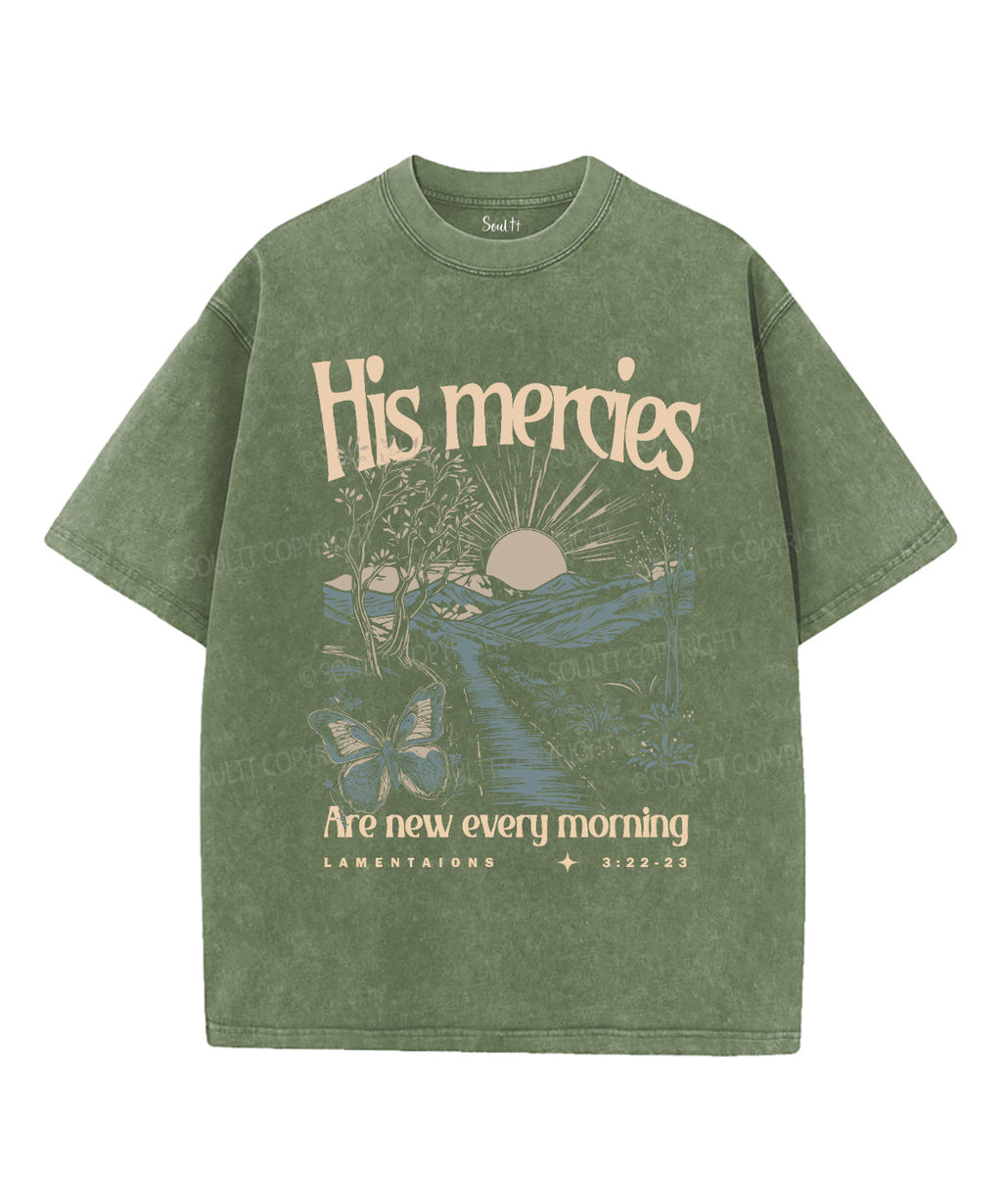 His Mercies Are New Washed Christian Style003 T-Shirts, Hoodie, Sweatshirt