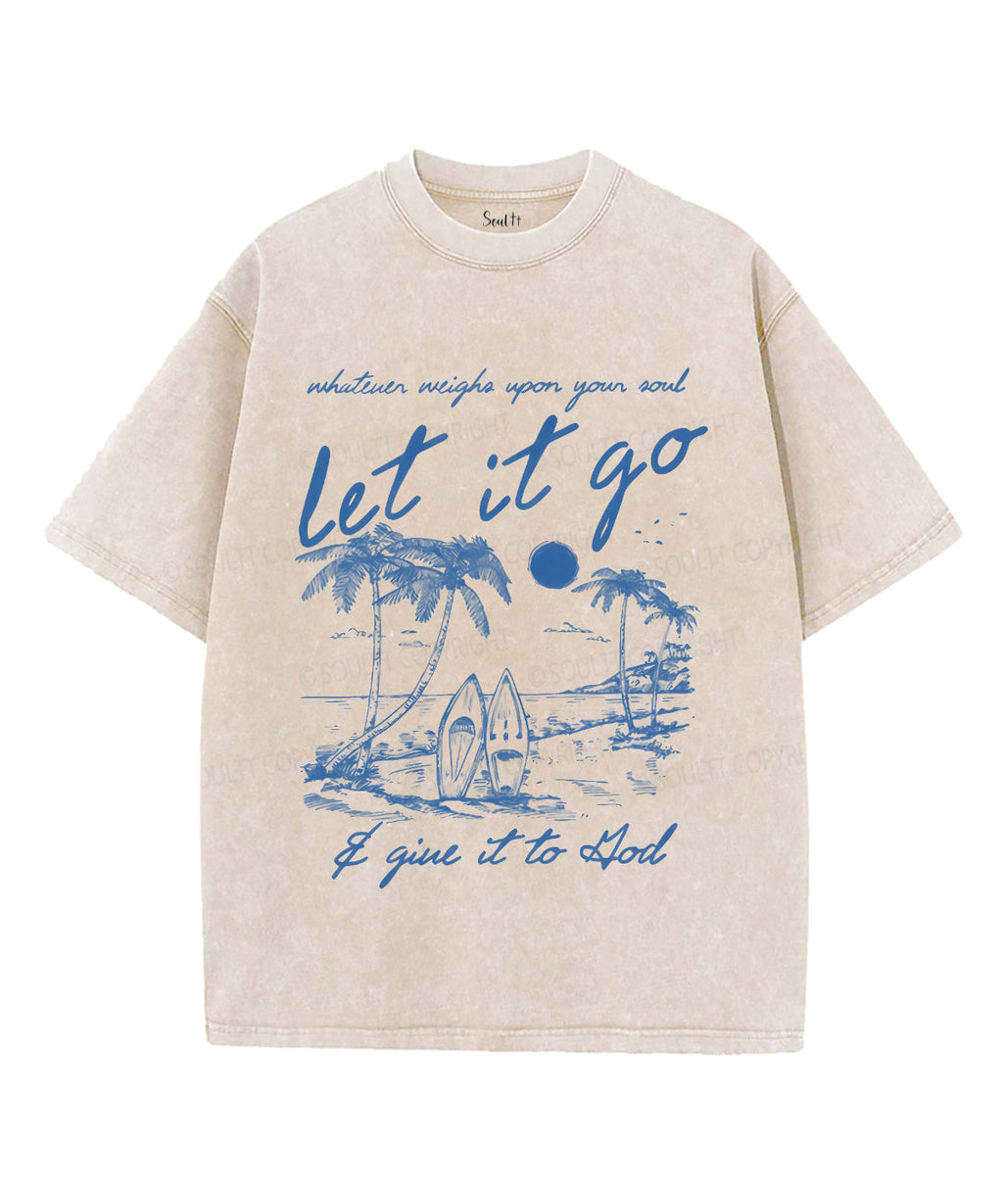 Let It Go Unisex Washed Christian T-shirt Hoodie, Sweatshirt | CiraTrend.com (Image 1)
