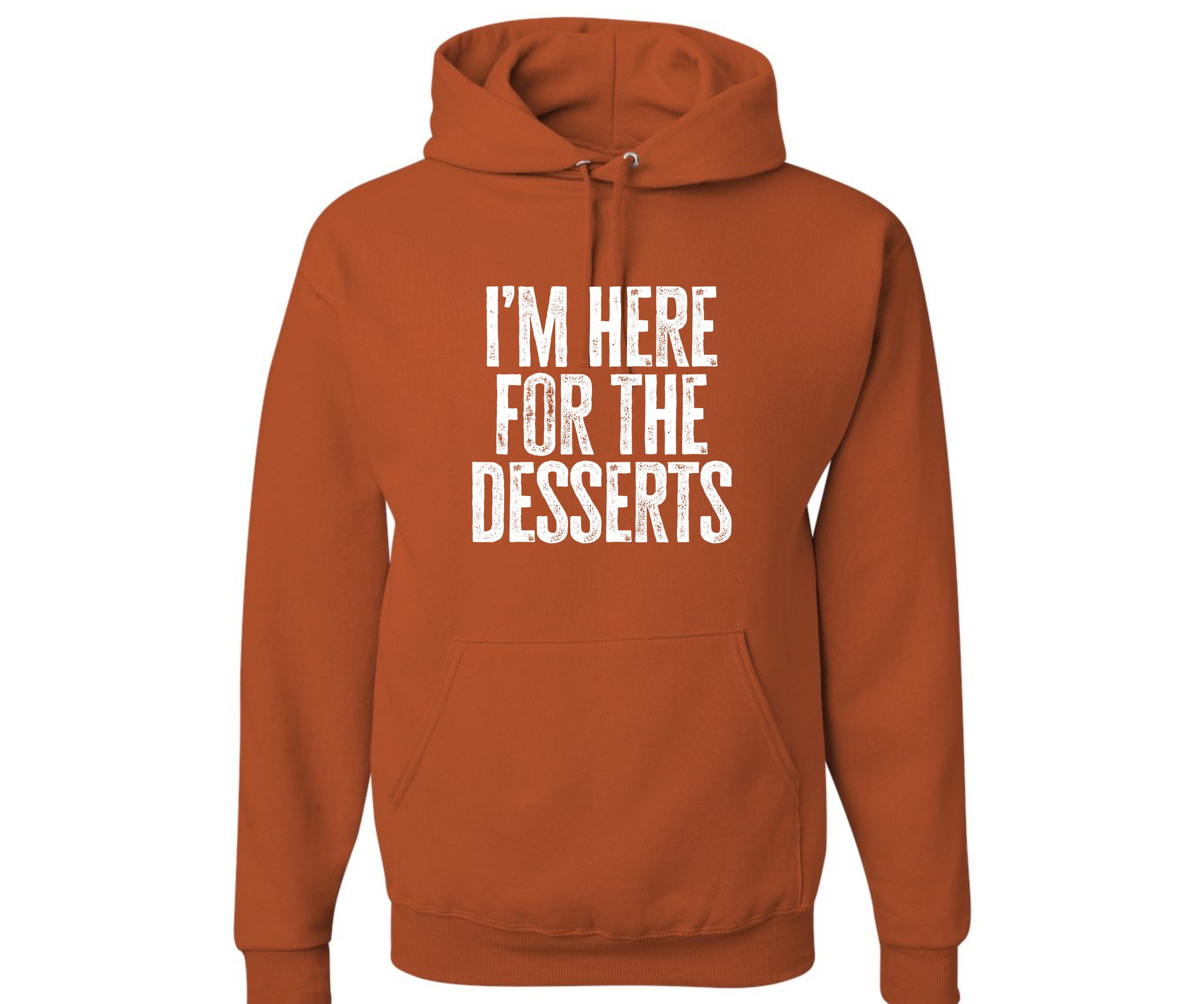 I'm Here For The Deserts Family Matching  Hooded Sweatshirt T-Shirts, Hoodie | CiraTrend.com (Image 2)