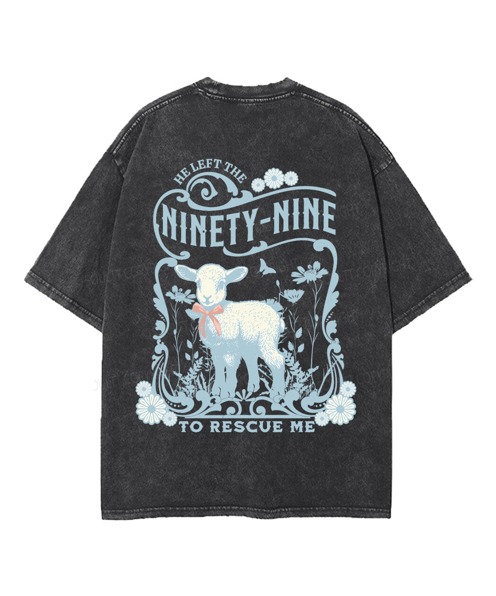 He Left The Ninety-Nine Double Sided Unisex Washed Christian T-shirt Hoodie, Sweatshirt | CiraTrend.com (Image 5)