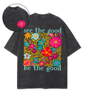 See The Good Double Sided Unisex Washed Christian T-shirt Hoodie, Sweatshirt | CiraTrend.com (Image 1)