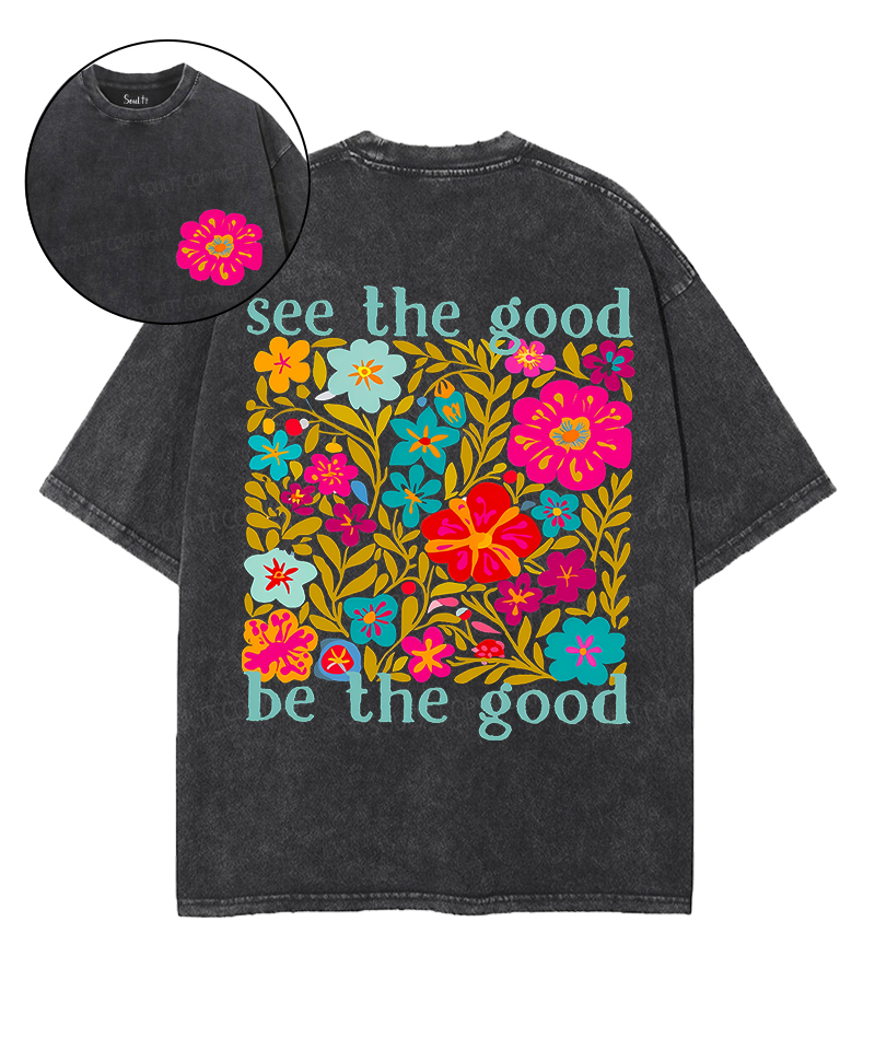 See The Good Double Sided Unisex Washed Christian T-shirt Hoodie, Sweatshirt | CiraTrend.com (Image 1)