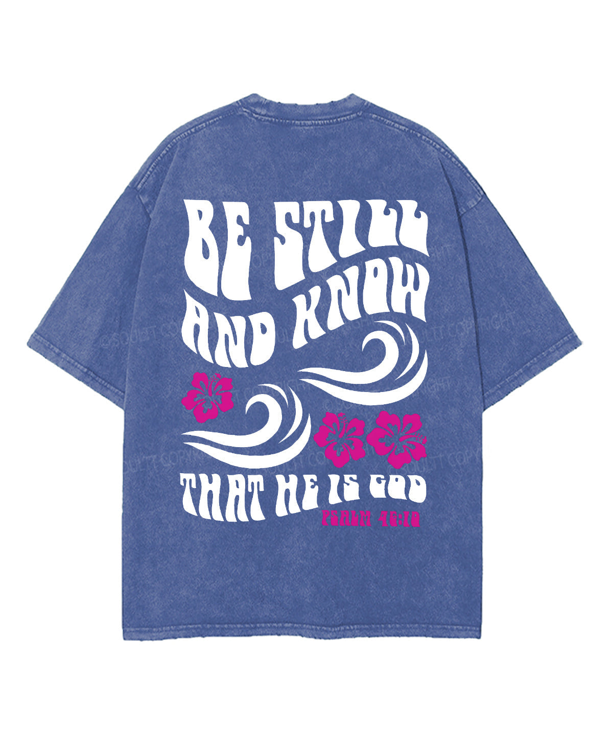 Be Still And Know Double Sided Unisex Washed Christian T-shirt Style001 Hoodie, Sweatshirt | CiraTrend.com (Image 3)
