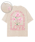 Let All That You Do Be Done Love Double Sided Washed Christian Style002 T-Shirts, Hoodie, Sweatshirt