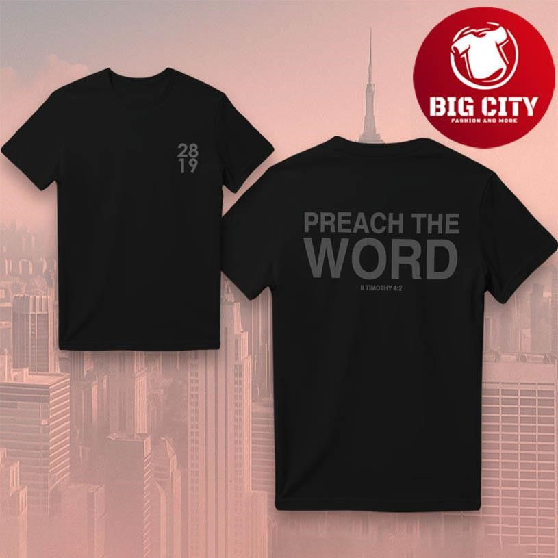 2819 Preach The Word Two Sided Shirt