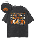 Are You Falloween Jesus Double Sided Washed Christian T-shirt Hoodie, Sweatshirt | CiraTrend.com (Image 1)