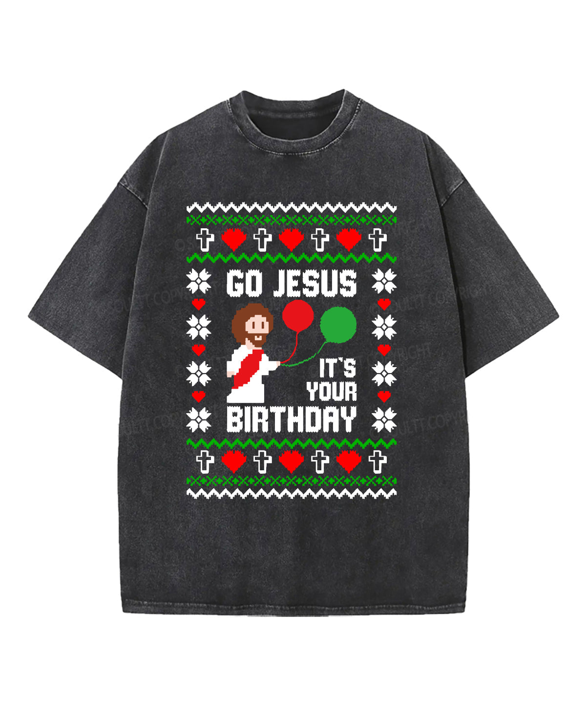 Go Jesus 'S Your Washed Christian T-Shirts, Hoodie, Sweatshirt