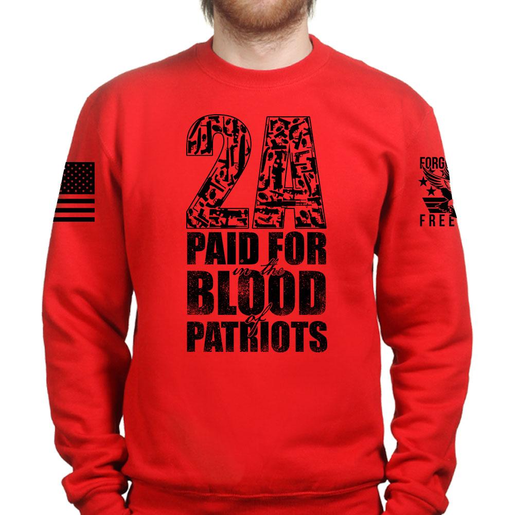 2A Paid For In Blood of Patriots Sweatshirt