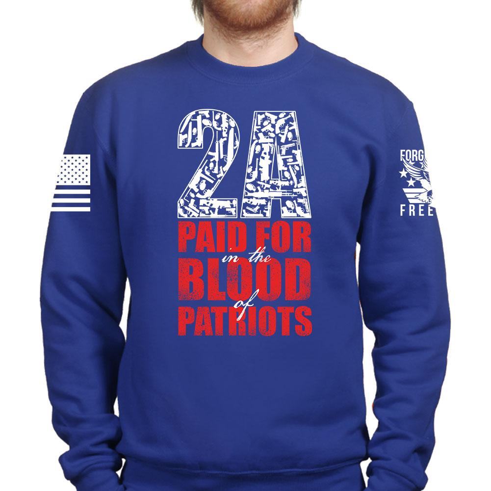 2A Paid For In Blood of Patriots Sweatshirt
