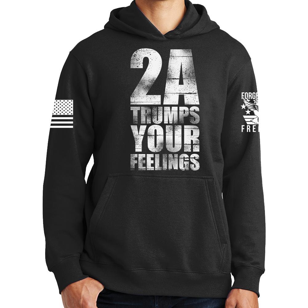 2A Trumps Your Feelings Hoodie Style001