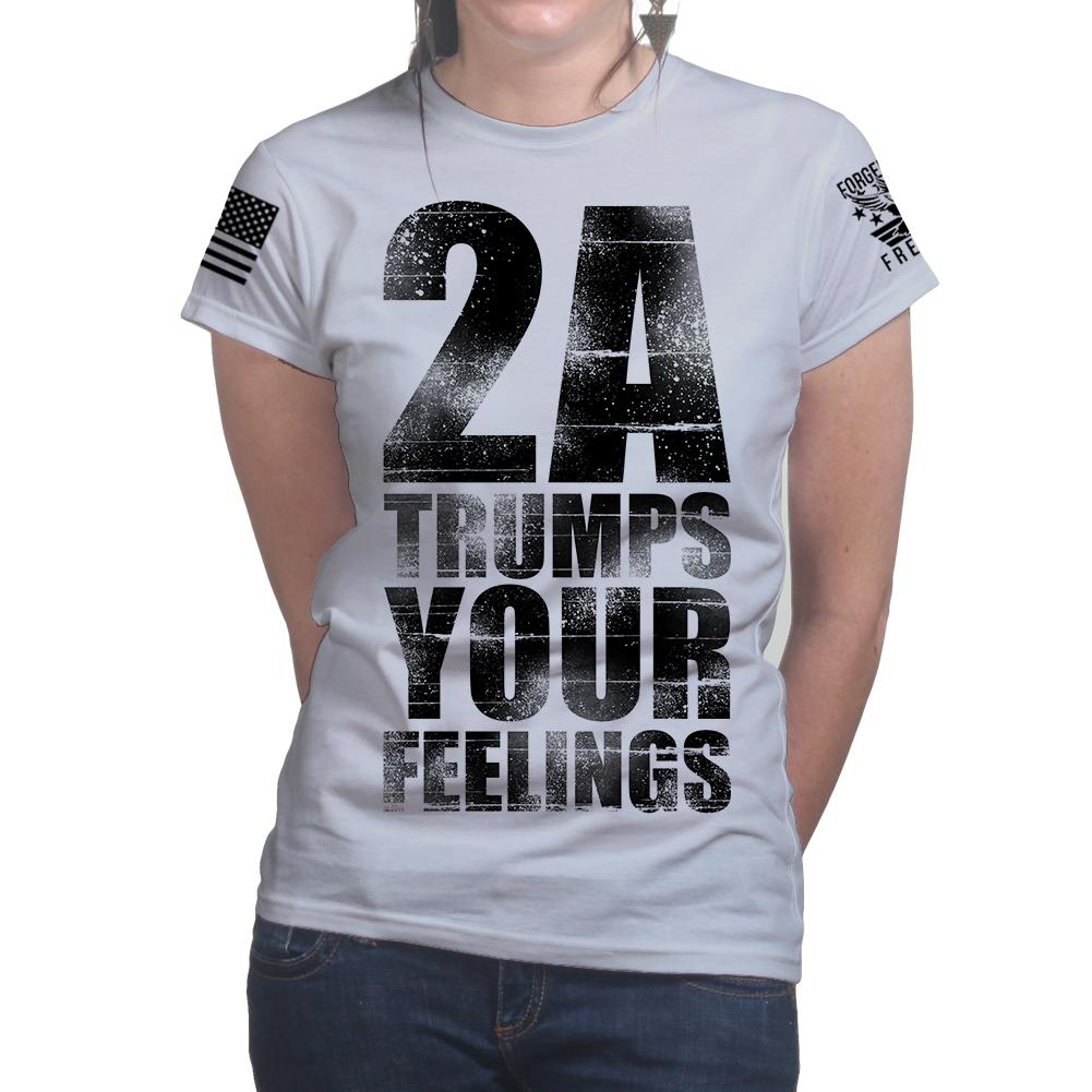 2A Trumps Your Feelings Ladies T-shirt Style001