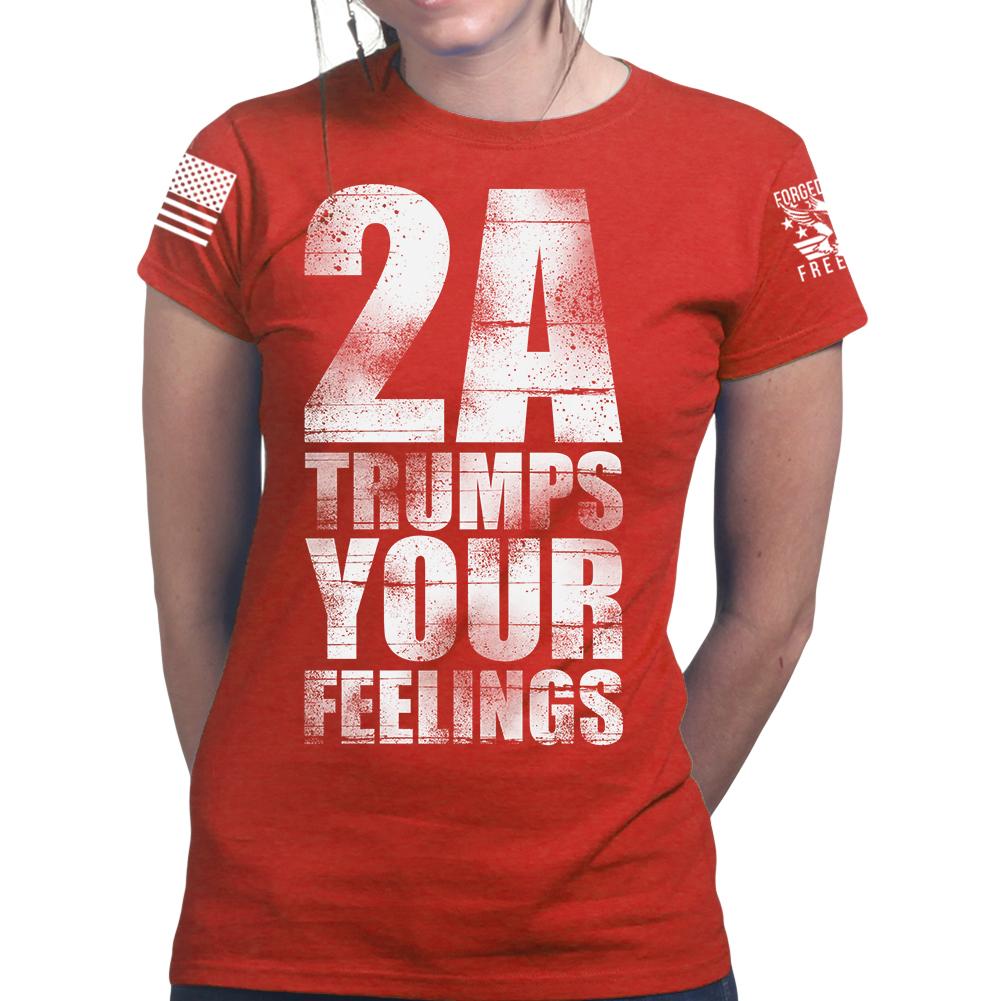2A Trumps Your Feelings Ladies T-shirt