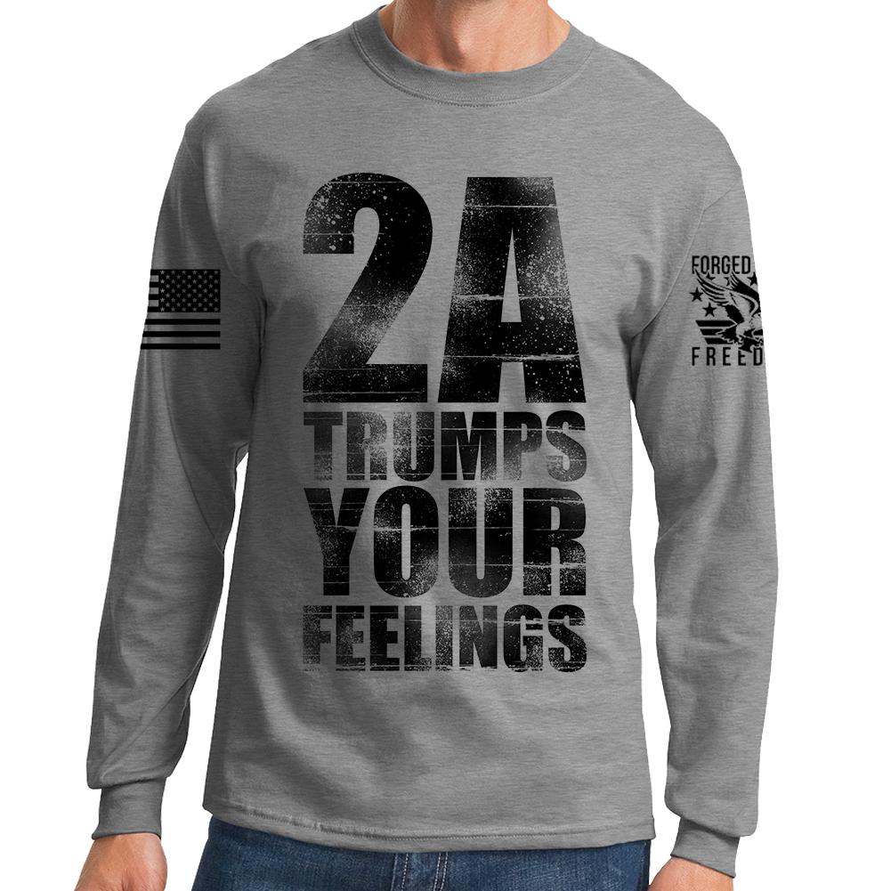 2A Trumps Your Feelings Long Sleeve T-shirt Style001