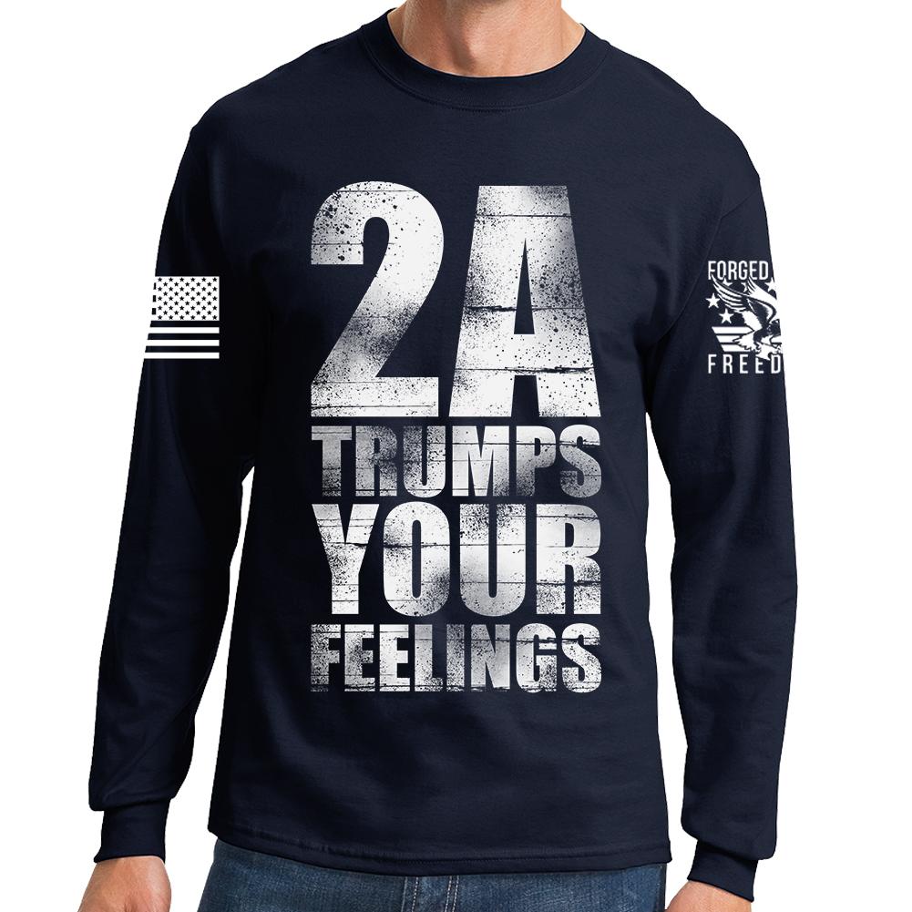 2A Trumps Your Feelings Long Sleeve T-shirt Style001