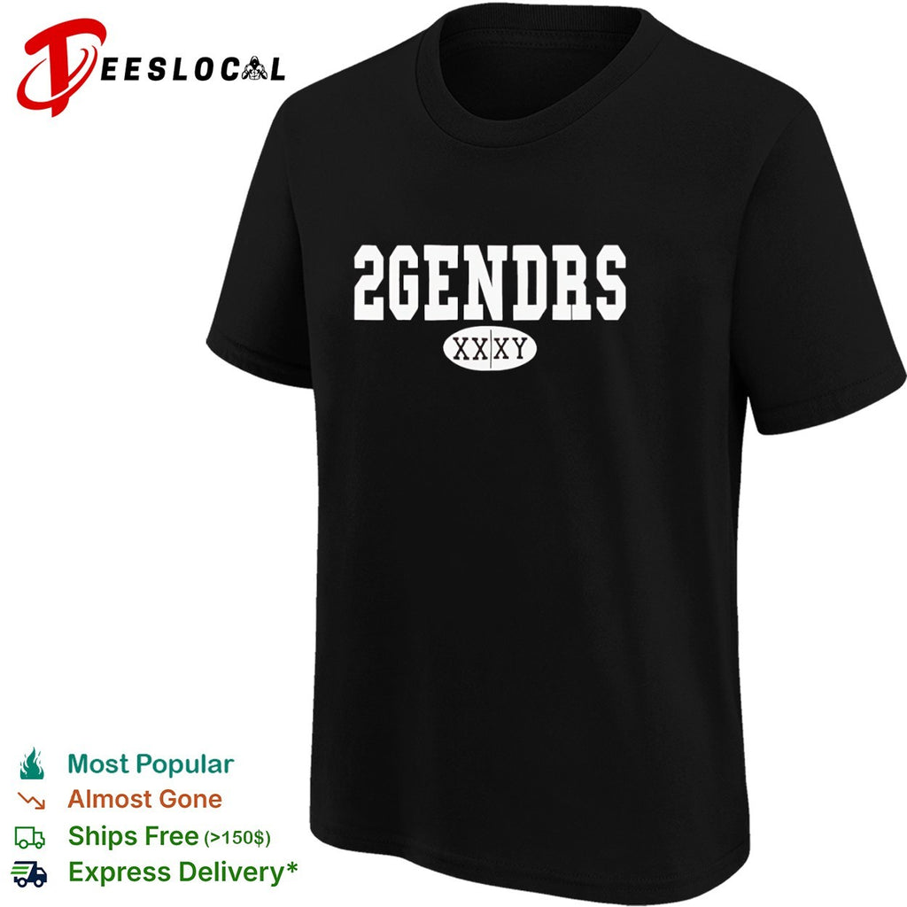 2Gendrs XX XY shirt