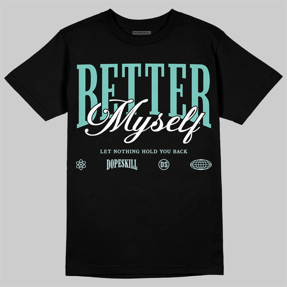 Igloo 11s DopeSkill T-Shirt Better Myself Graphic