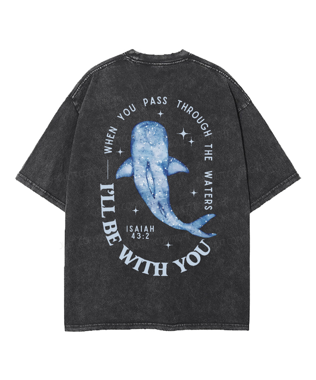 I Will Be With You Double Sided Unisex Washed Christian T-shirt Style002 Hoodie, Sweatshirt | CiraTrend.com (Image 3)
