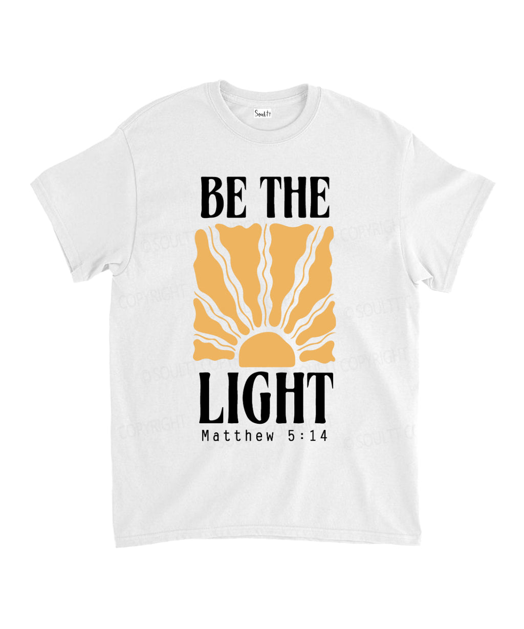 Be the Light Unisex Cotton Christian T-Shirt Hoodie, Sweatshirt | CiraTrend.com (Image 1)