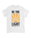 Be the Light Unisex Cotton Christian T-Shirt Hoodie, Sweatshirt | CiraTrend.com (Image 1)
