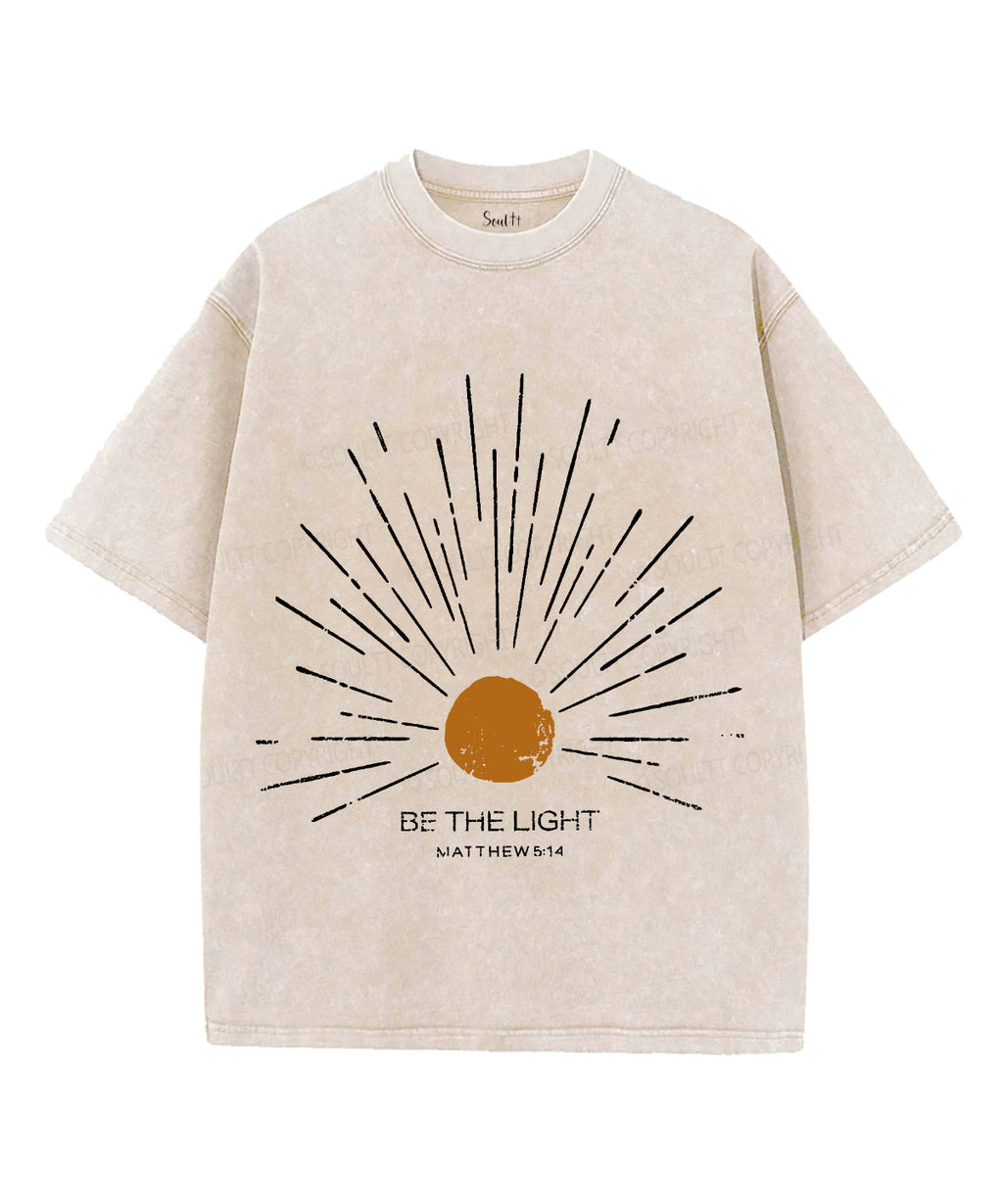 Be The Light Unisex Washed Christian T-shirt Style001 Hoodie, Sweatshirt | CiraTrend.com (Image 4)