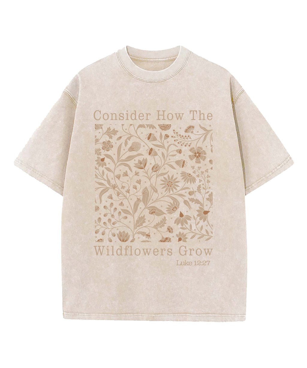 Daisy Consider How Wildflower Grow Washed Christian T-Shirts, Hoodie, Sweatshirt