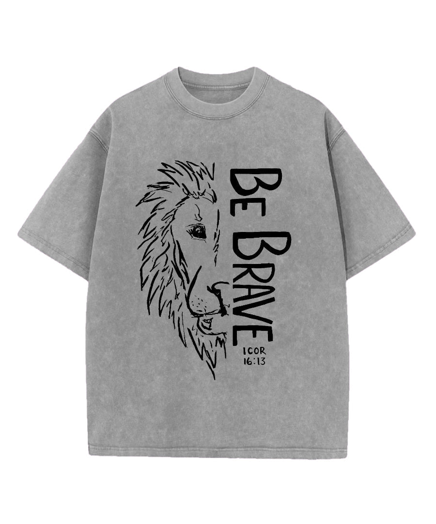 Be Brave Washed Christian T-shirt Style001 Hoodie, Sweatshirt | CiraTrend.com (Image 3)