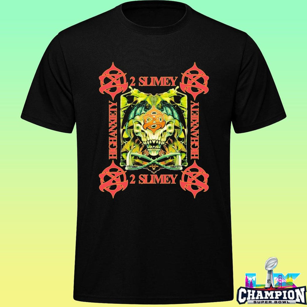 2slimey High Anxiety Shirt