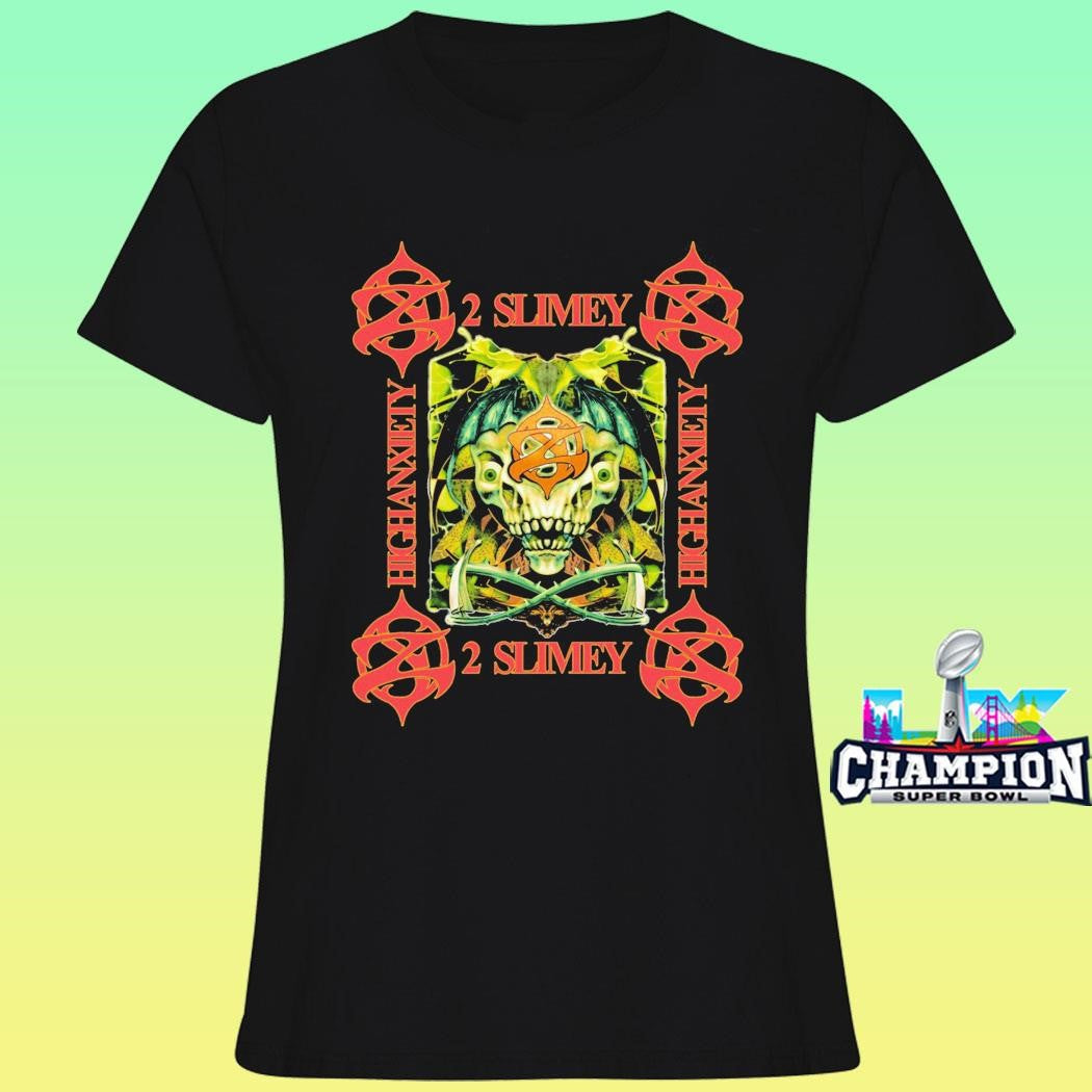 2slimey High Anxiety Shirt