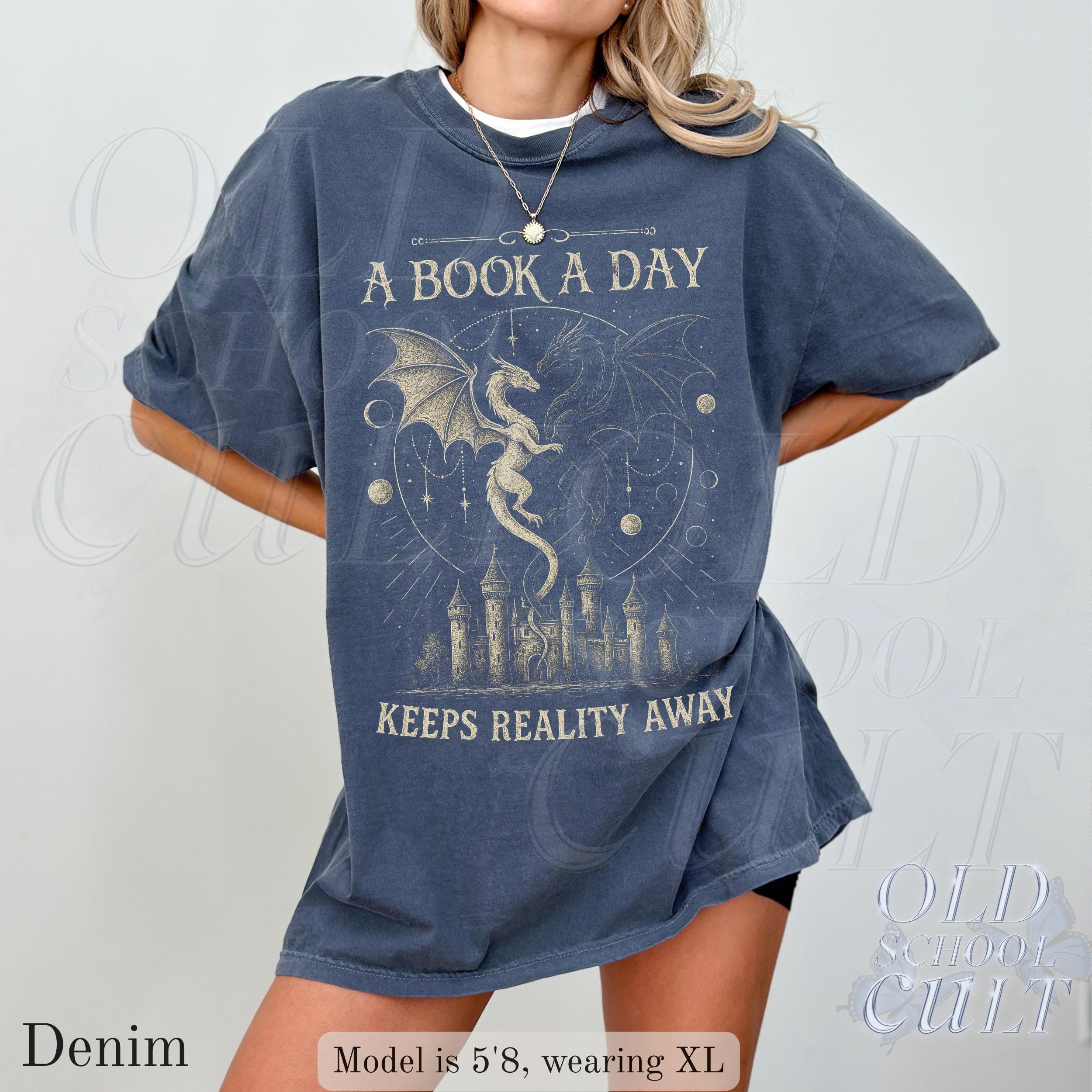 Book Day Keeps Reality Away Dragon Fantasy Comfort Colors Gothic Grunge Castle Reader (4)
