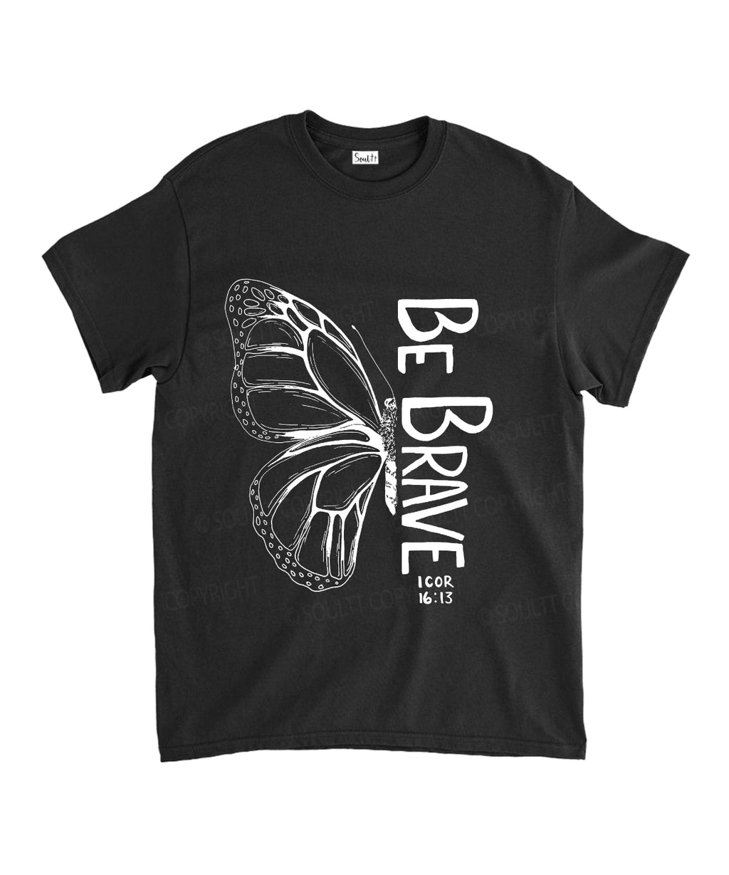 Be Brave Unisex Cotton Christian T-Shirt Hoodie, Sweatshirt | CiraTrend.com (Image 1)