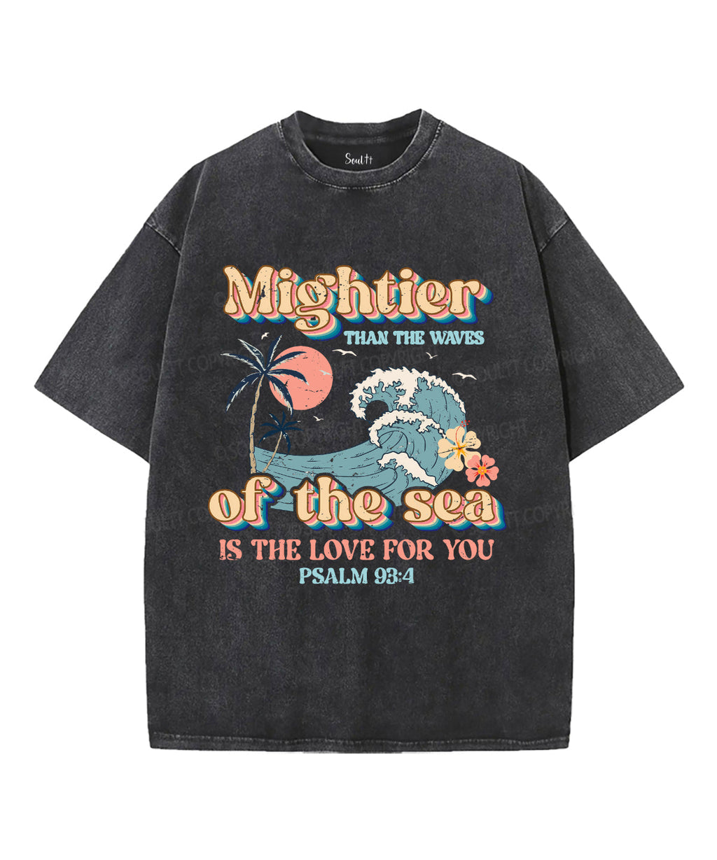 Mightier Than The Waves Of The Sea Is His Love For You Unisex Washed Christian T-shirt Hoodie, Sweatshirt (Image 2)