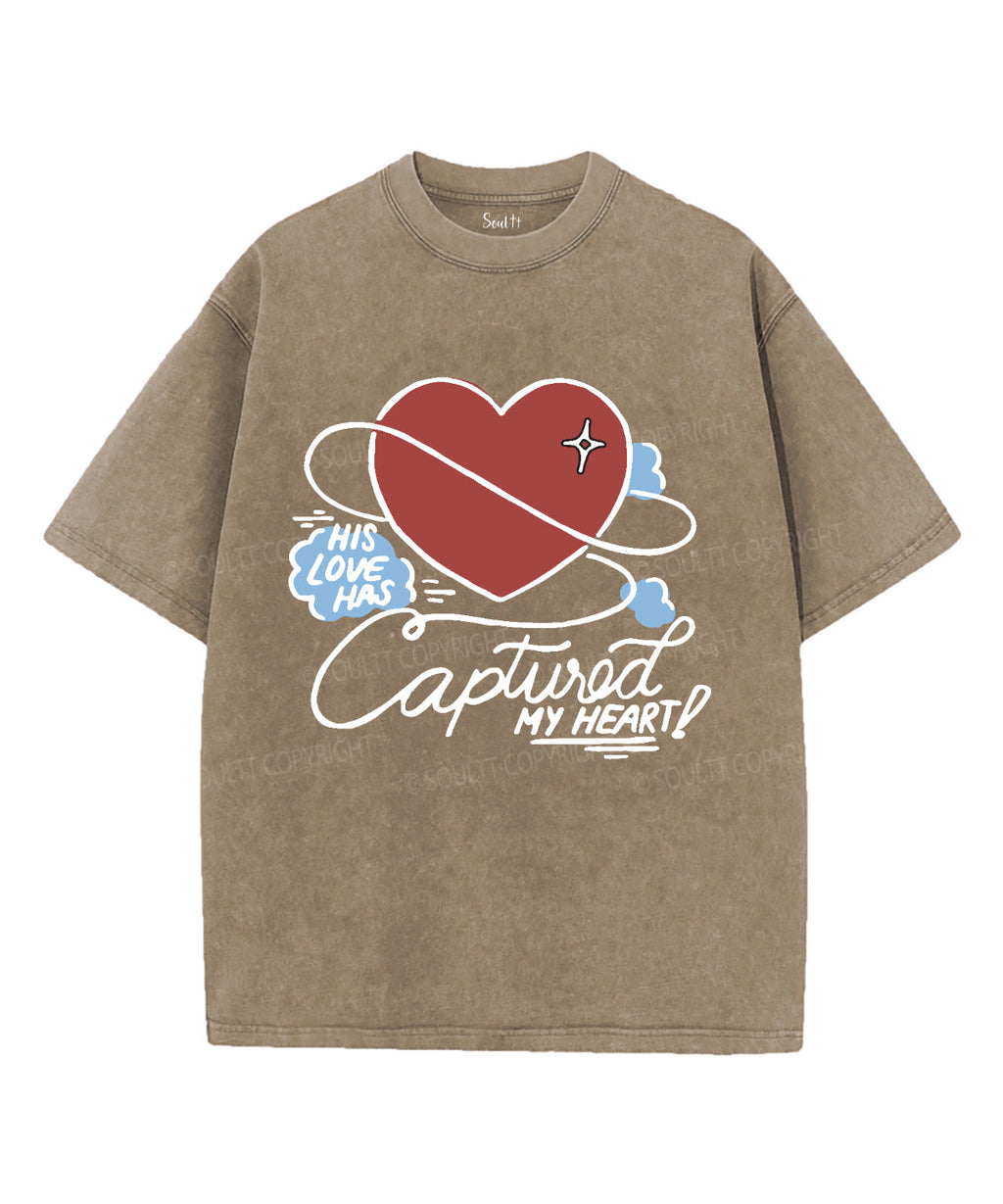 His Love Has Captured My Heart Washed Christian T-shirt Hoodie, Sweatshirt | CiraTrend.com (Image 5)