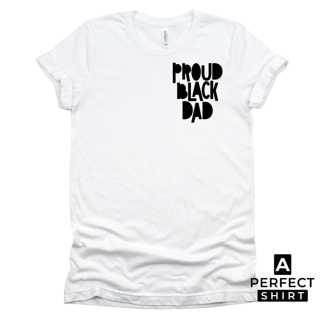 Proud Black Dad Short Sleeve T-Shirt for Fathers Hoodie, Sweatshirt | CiraTrend.com (Image 1)