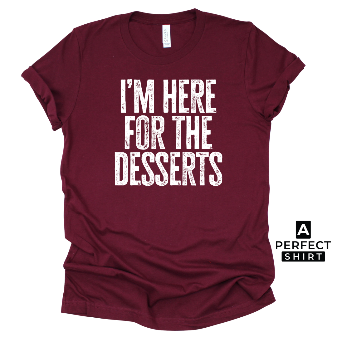 I'm Here For The Desserts. Unisex Family Matching T-Shirt Hoodie, Sweatshirt | CiraTrend.com (Image 4)