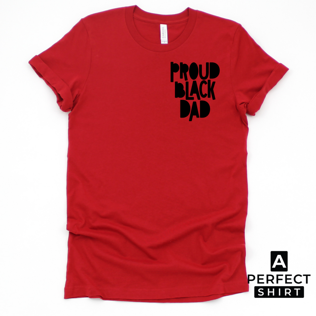 Proud Black Dad Short Sleeve T-Shirt for Fathers Hoodie, Sweatshirt | CiraTrend.com (Image 2)