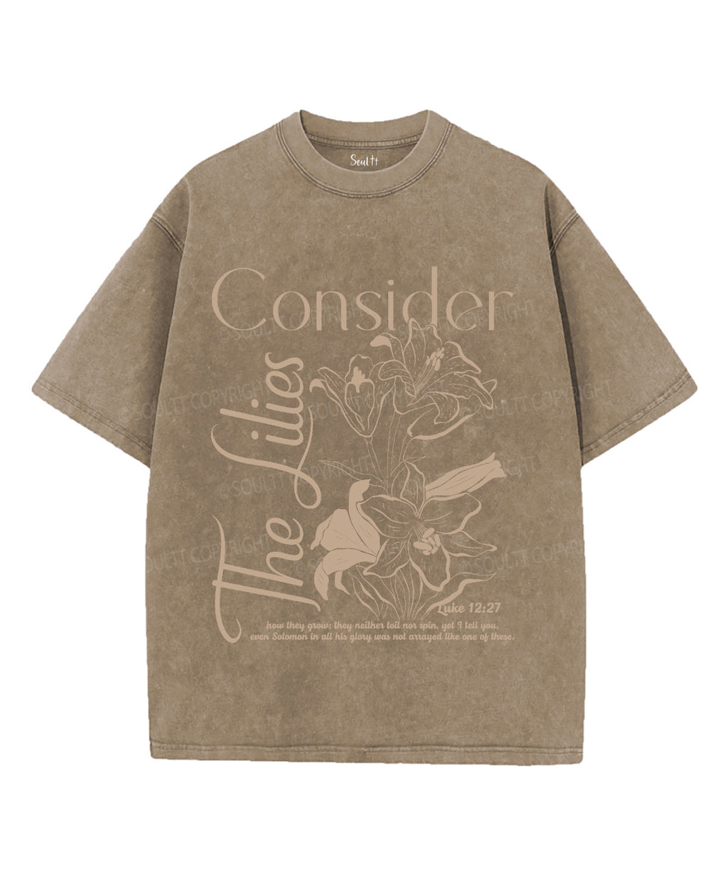 Consider Lilies Washed Christian T-Shirts, Hoodie, Sweatshirt