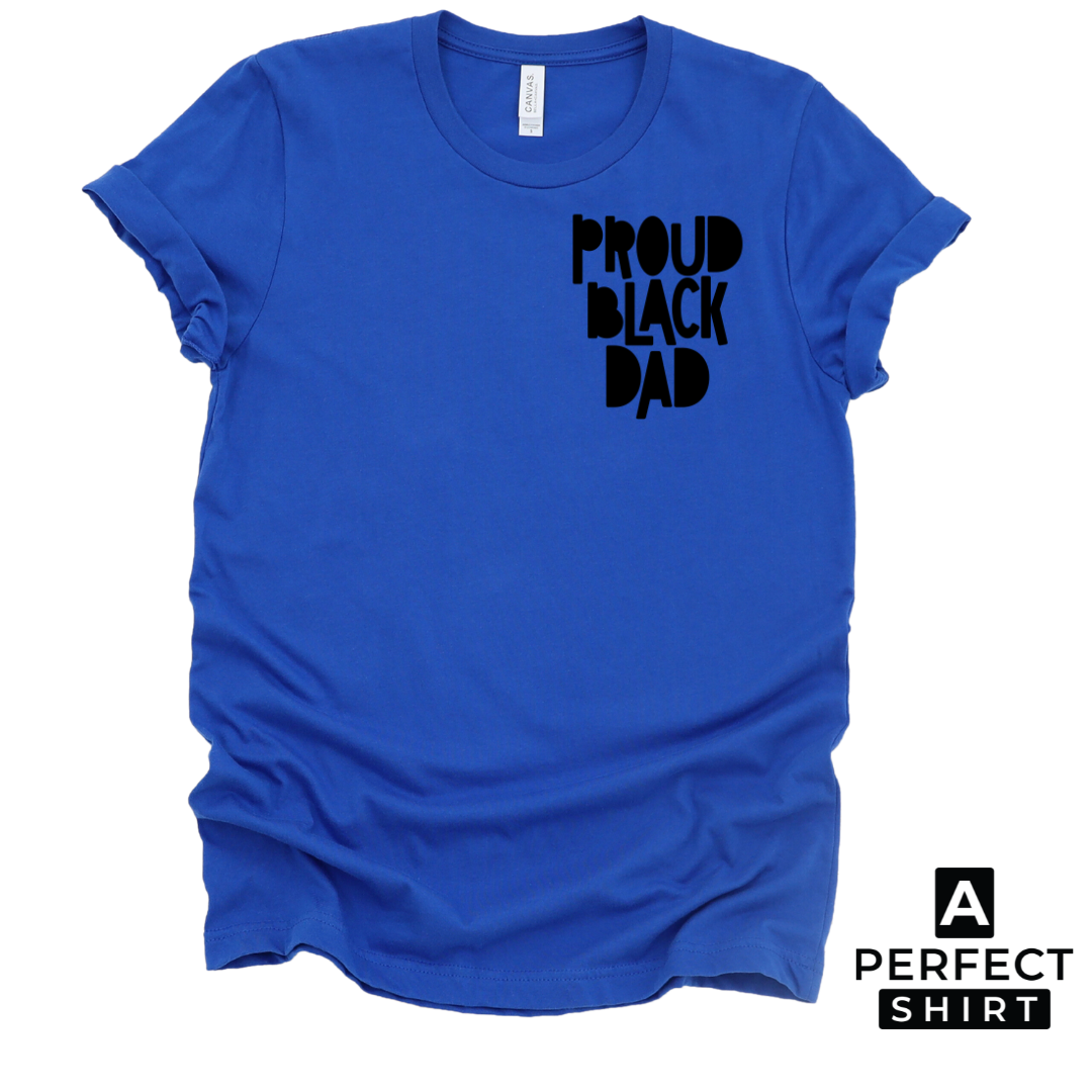 Proud Black Dad Short Sleeve T-Shirt for Fathers Hoodie, Sweatshirt | CiraTrend.com (Image 4)
