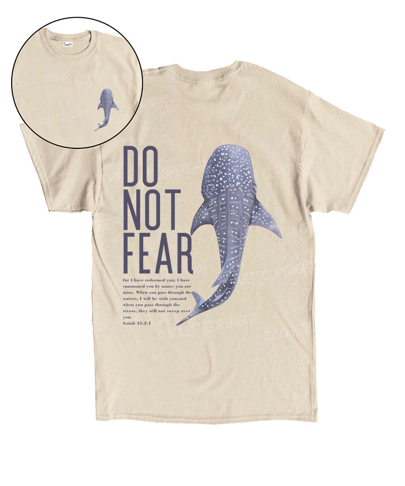 Do Not Fear Double Sided Cotton Christian T-Shirts, Hoodie, Sweatshirt