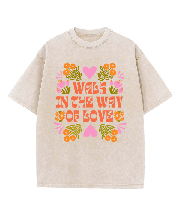 Walk in The Way of Love Washed Christian T-shirt Hoodie, Sweatshirt | CiraTrend.com (Image 2)