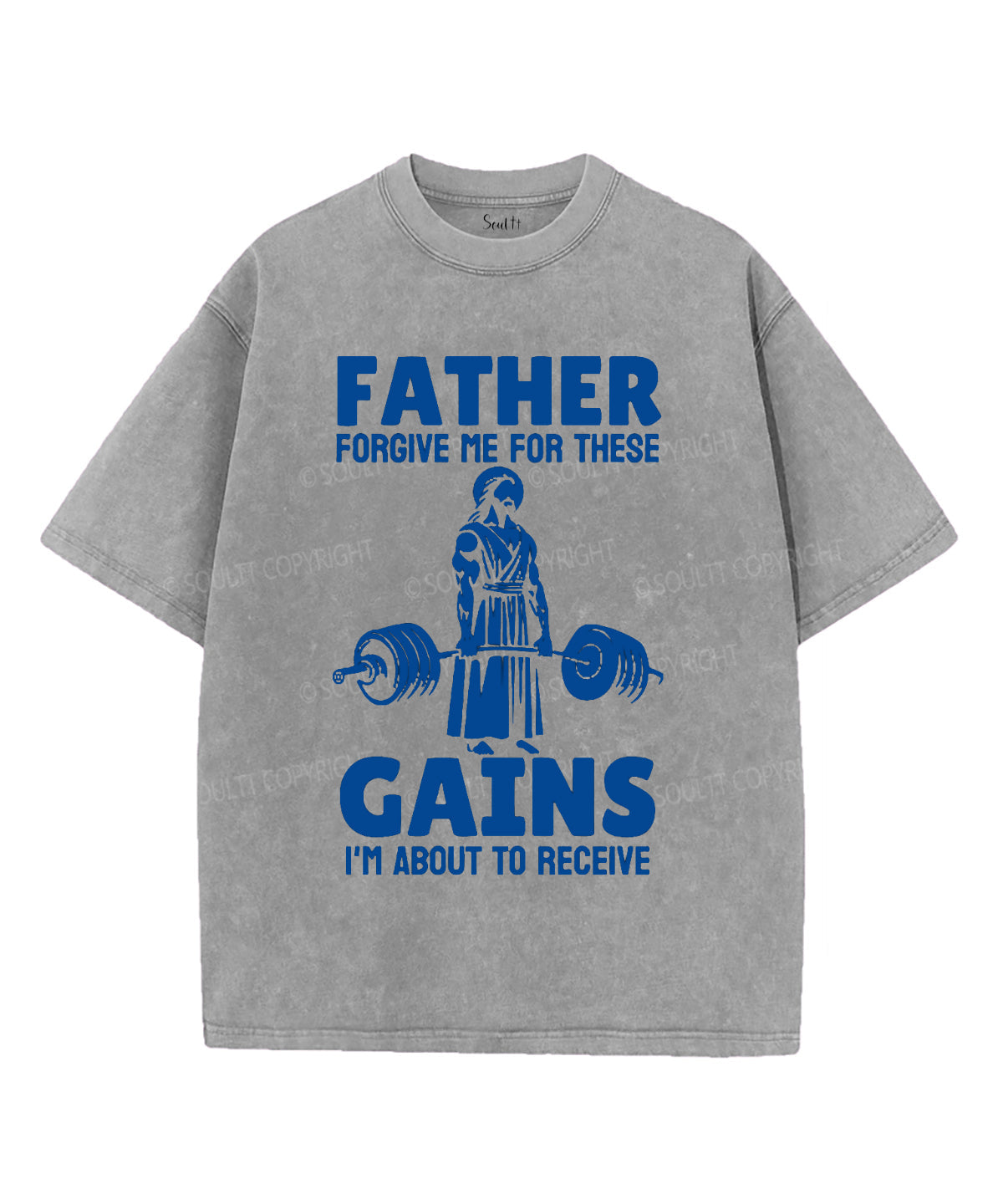 Forgive Me These Gains Washed Christian T-Shirts, Hoodie, Sweatshirt
