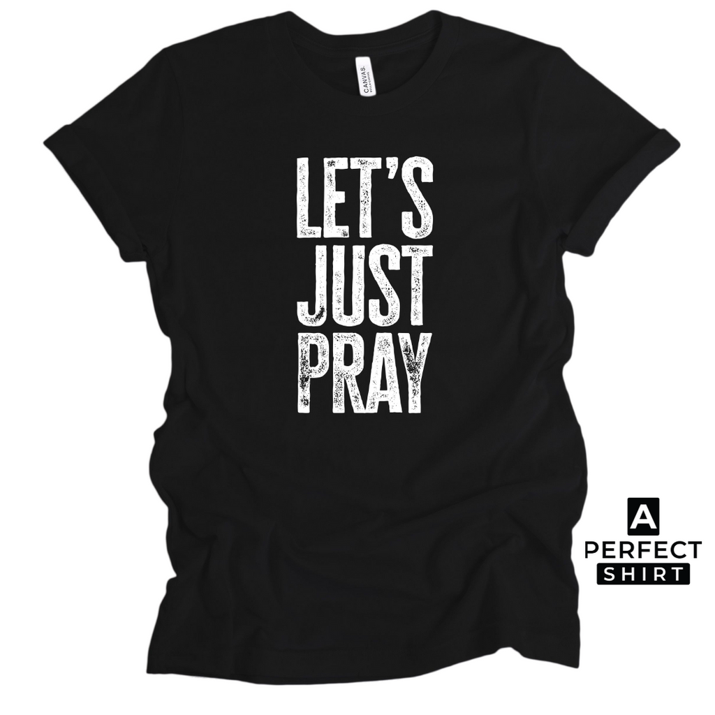 Let's Just Pray Unisex Family Matching T-Shirt Hoodie, Sweatshirt | CiraTrend.com (Image 2)
