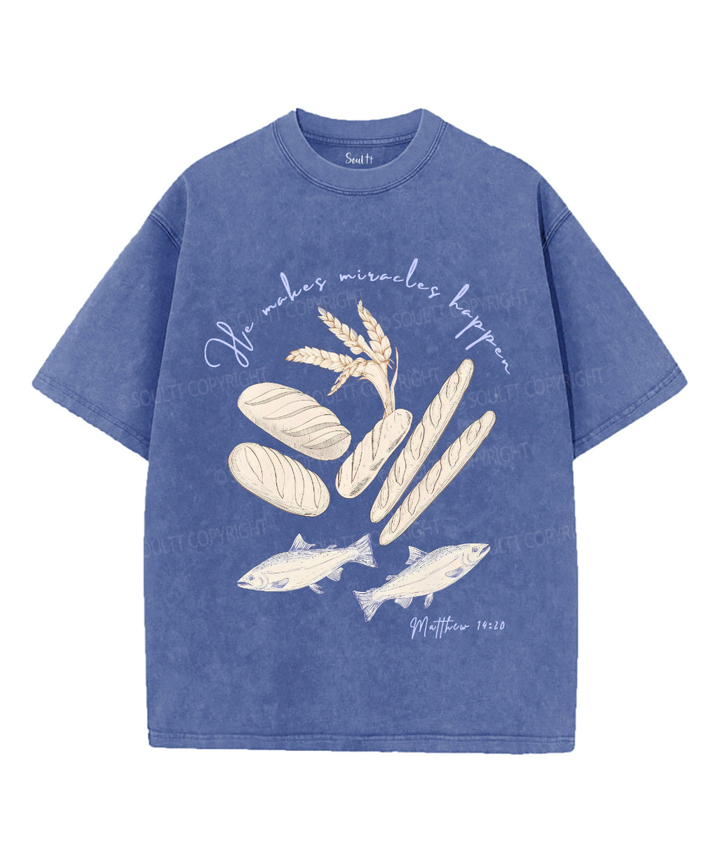 He Makes Miracles Happen Washed Christian T-Shirts, Hoodie, Sweatshirt