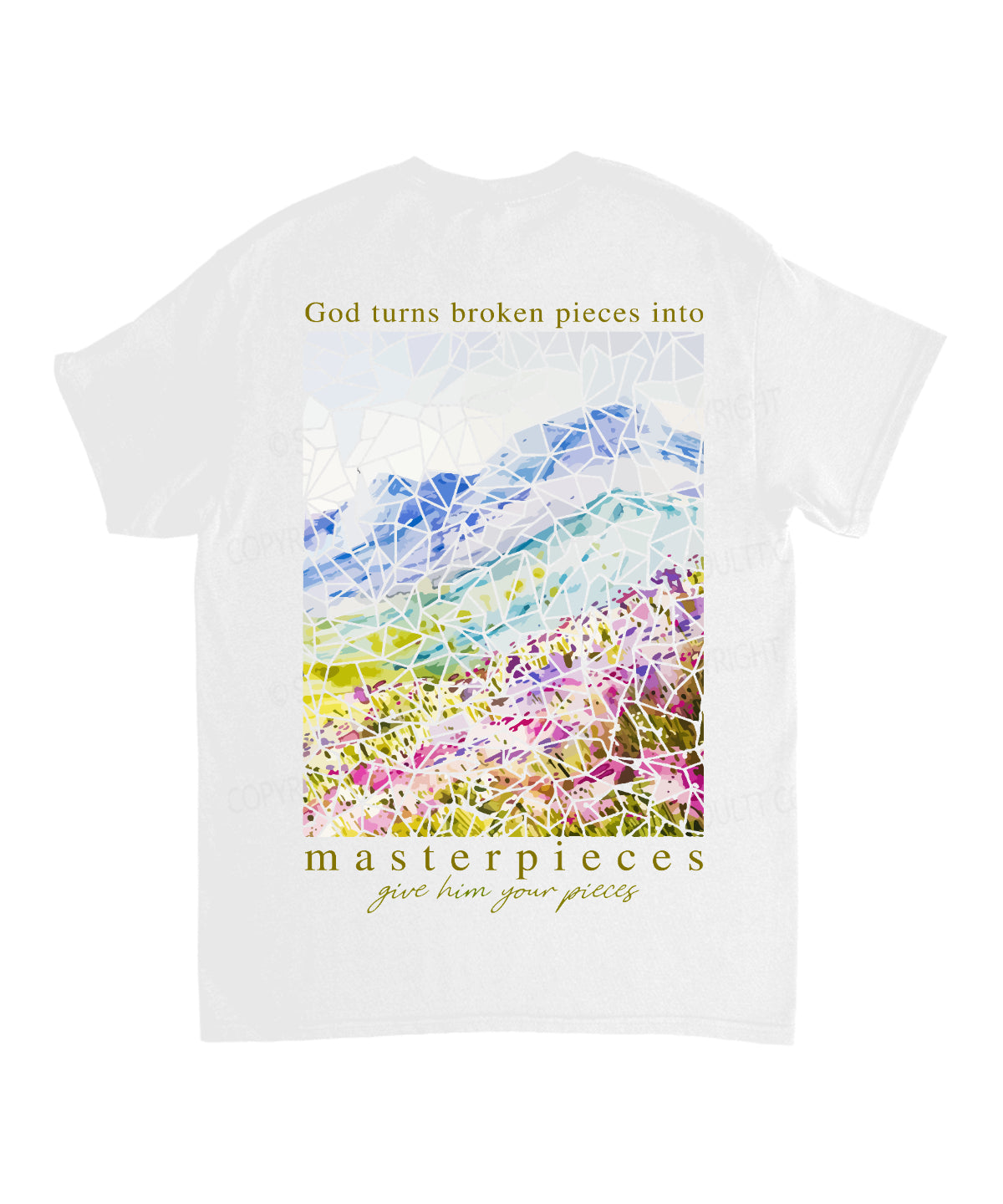 God Turns Broken Pieces Masterpieces Double Sided Cotton Christian T-Shirts, Hoodie, Sweatshirt