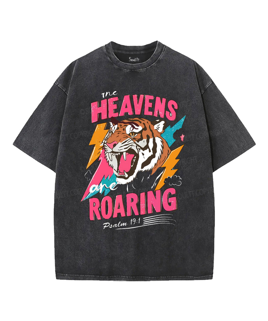 Heavens Are Roaring Washed Christian T-Shirts, Hoodie, Sweatshirt