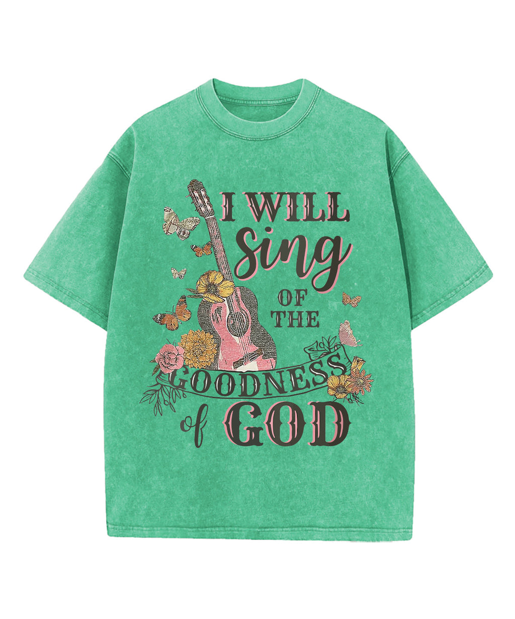 Sing The Goodness Of The God Washed Christian T-shirt Hoodie, Sweatshirt | CiraTrend.com (Image 5)